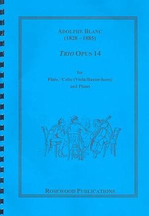 Blanc, A: Trio op.14 for flute, cello (viola, basset