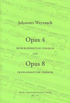 Weyrauch, J: 6 Klavierstücke op.4 und