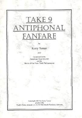 Turner, K: Take 9 - Antiphonal Fanfare
