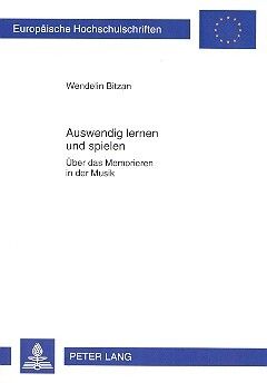 Bitzan, W: Auswendig lernen und spielen