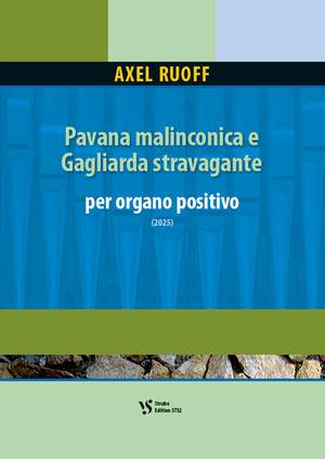 Ruoff, A: Pavana malinconica e Gagliarda stravagante