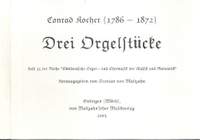 Kocher, C: 3 Orgelstücke