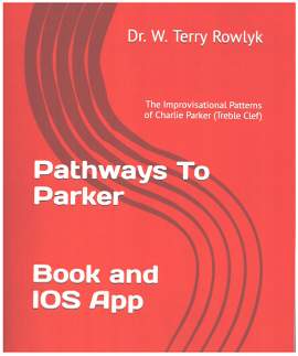 Rowlyk, W T: Pathways to Parker