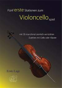Ebert, M: 5 erste Stationen zum Violoncellospiel (+QR-Codes)