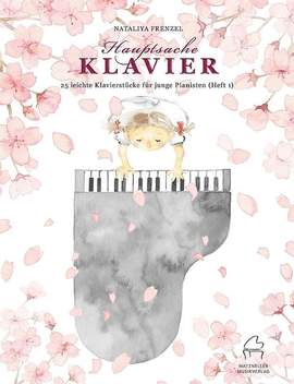 Frenzel, N: Hauptsache Klavier Band 1