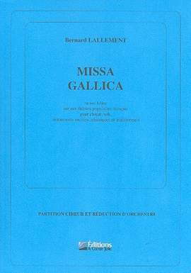 Lallement, B: Missa gallica für Soli, gem Chor und