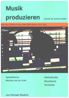 Modlich, M: Musik produzieren