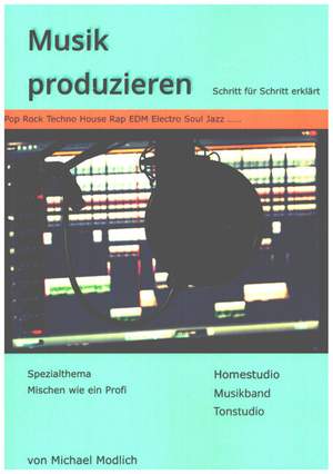 Modlich, M: Musik produzieren
