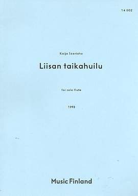 Saariaho, K: Liisan taikahuilu