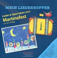 Philipp, J: Lieder und Spielideen zum Martinsfest