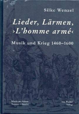 Wenzel, S: Lieder, Lärmen, L'Homme armé