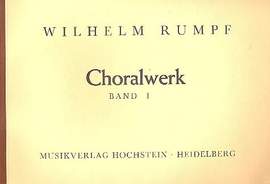 Rumpf, W: Das Choralwerk Band 1