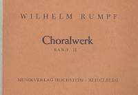 Rumpf, W: Das Choralwerk Band 2