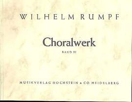 Rumpf, W: Das Choralwerk Band 3