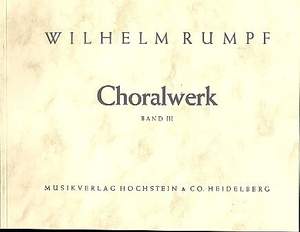 Rumpf, W: Das Choralwerk Band 3