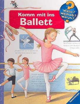 Ruebel, D: Komm mit ins Ballett