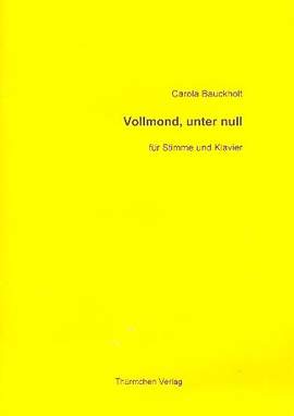 Bauckholt, C: Vollmond, unter null
