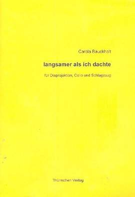 Bauckholt, C: langsamer als ich dachte
