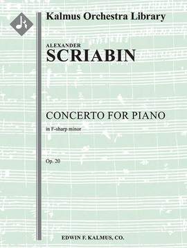 Scriabin, A N: Concerto for Piano in F-sharp minor, Op. 20