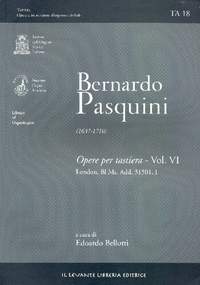 Pasquini, B: Opere per tastieri vol.6