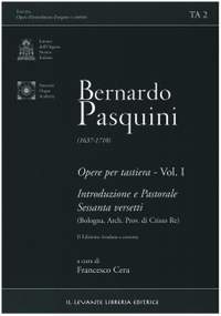 Pasquini, B: Opere per tastiera vol.1