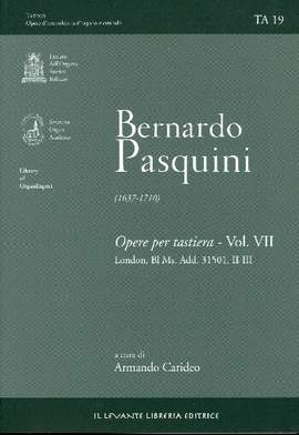 Pasquini, B: Opere per tastiera vol.7