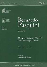 Pasquini, B: Opere per tastiera vol.4