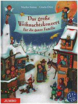 Simsa, M: Das große Weihnachtskonzert für die ganze Familie (+CD)