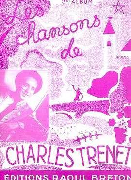 Trenet, C: Les chansons de Charles Trenet vol.3