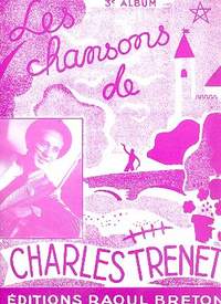 Trenet, C: Les chansons de Charles Trenet vol.3