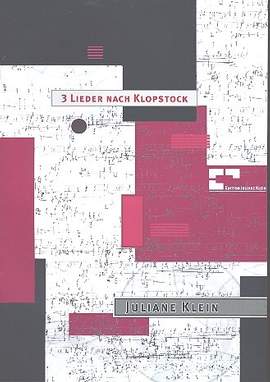 Klein, J: 3 Lieder nach Klopstock