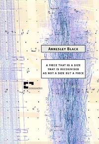 Black, A: A Piece that is a Size that is recognised as not a Size but a Piece