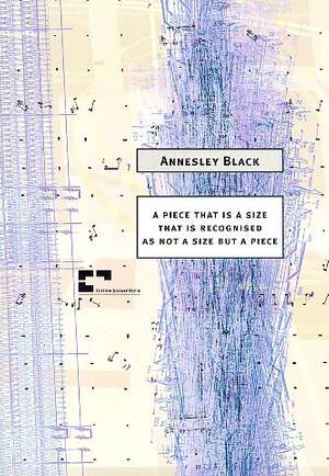 Black, A: A Piece that is a Size that is recognised as not a Size but a Piece