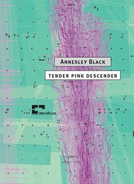 Black, A: Tender Pink Descender