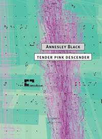 Black, A: Tender Pink Descender