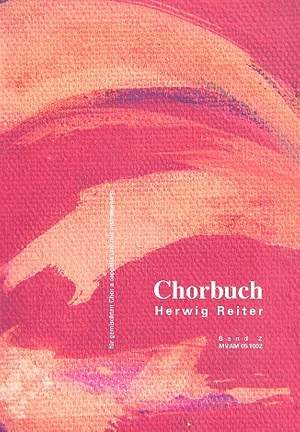 Reiter, H: Chorbuch Band 2