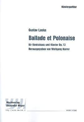 Laska, G: Ballade et Polonaise op.13