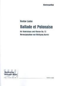 Laska, G: Ballade et Polonaise op.13