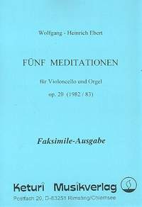 Ebert, W: 5 Meditationen op.20 für Violoncello und