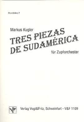 Kugler, M: 3 piezas de Sudamérica