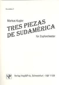 Kugler, M: 3 piezas de Sudamérica