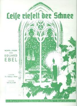 Ebel, E: Leise rieselt der Schnee