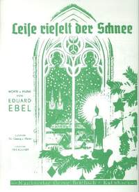 Ebel, E: Leise rieselt der Schnee
