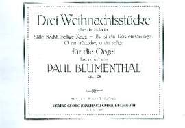 Blumenthal, P: 3 Weihnachtsstücke op.124