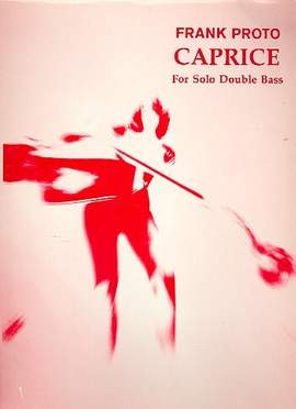 Proto, F: Caprice
