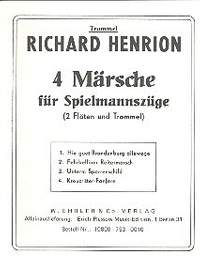 Henrion, R: 4 Märsche für Spielmannszüge