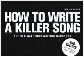 Kuhnert, T: How to write a Killer Song (engl.)