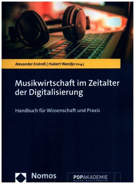 Musikwirtschaft im Zeitalter der Digitalisierung