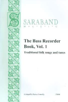 The Bass Recorder Book vol.1 - Traditional Folk Songs and Tunes