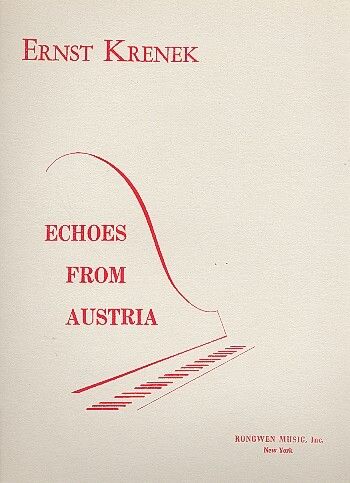 Krenek, E: Echoes from Austria